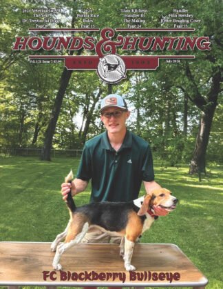 July Hounds & Hunting Better Beagling Our summer issue is packed with great reads to keep you entertained and informed, we’re excited to bring you the latest issue featuring the FC Blackberry Bullseye on the cover. We get to know Westminster's Vet of the Year, Jai Diggs a little better.   Then mark your calendars for the 2024 AKC Seminars.